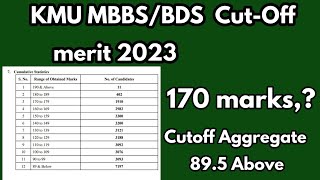 KMU MBBSBDS cutOff merit 2023Expect merit list for admission in mbbs bds 2023Mbbs cutoff merit [upl. by Sirama661]