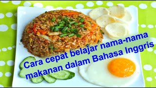 Cara Cepat Belajar Bahasa Inggris Lesson 3 JenisJenis Makanan [upl. by Allbee]