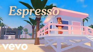 Espresso Sabrina Carpenter Roblox music video [upl. by Ydaj]