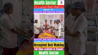 Occupied Bed Making part3  Health Sector  Bed making part3 nursing bedmakingviral shortvideo [upl. by Julina]