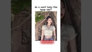 do you want body like kpop idoltry🖤🌷shorts viral kpopidol trending glowup fypシ aesthetic [upl. by Kylila]