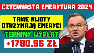 🔴CZTERNASTA EMERYTURA 2024 TAKIE KWOTY OTRZYMAJĄ EMERYCI TERMINY WRZEŚNIOWYCH WYPŁAT [upl. by Hamer]