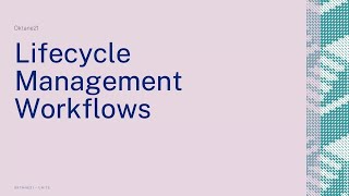 Lifecycle Management Workflows [upl. by Aninotna251]