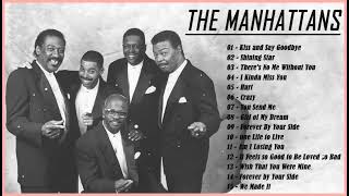 The Very Best Of The Manhattans 2023 – Best Songs of The Manhattans – The Manhattans Full Album [upl. by Novak]