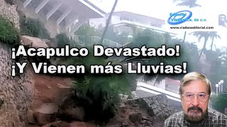 ¡Acapulco Devastado Y Vienen Más Lluvias 🥸 [upl. by Eniamsaj]