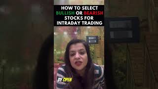 How to Select Bullish amp Bearish Stocks for Intraday Trading [upl. by Asylla]