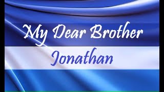 My Dear Brother Jonathan g0y song about David and Jonathans bromance [upl. by Teik116]