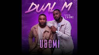 Ubomi by DualM ft Zakwe [upl. by Bliss327]