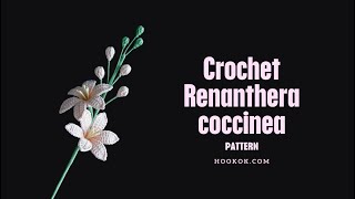 Crochet Renanthera Coccinea [upl. by Nicolea]