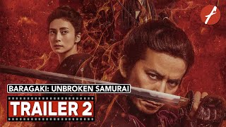 Baragaki Unbroken Samurai 2021 燃えよ剣  Movie Trailer 2  Far East Films [upl. by Nnairrek]