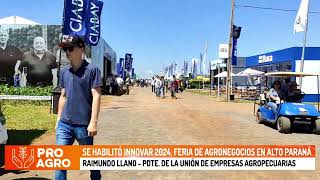 Se habilitó INNOVAR 2024 Feria de Agronegocios en Alto Paraná [upl. by Johanna]