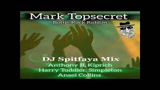 Bottle Rock Riddim Mix 2024DJ SpitfayaftAnthony BKiprichHarry ToddlerAnsel CollinsSimpleton [upl. by Akoek661]