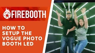 How to Setup the Vogue Photo Booth LED [upl. by Connel]