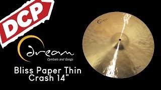 Dream Bliss Paper Thin Crash Cymbal 14quot 641 grams BPT14 [upl. by Hasan648]