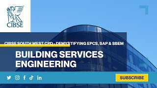 CIBSE South West CPD  Demystifying EPCs SAP amp SBEM [upl. by Arerrac]