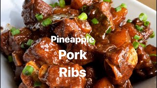 PORK RIBS WITH PINEAPPLE TIDBITS RECIPE [upl. by Eicyal]