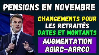 🚨Pensions en Novembre  Changements pour les Retraités  Dates et Montants💶 Augmentation AgircArrco [upl. by Shreve]