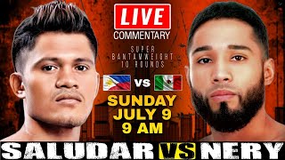 🔴LIVE Froilan Saludar vs Luis Nery Fight Commentary Ph vs Mex  10 Rounds  Super Bantamweight Bout [upl. by Meisel]