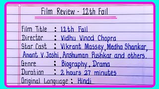 Film Review writing class 12 12th fail12th Fail movie review writingHow to write film review [upl. by Maje]