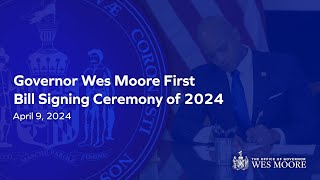 Governor Wes Moore Bill Signing Ceremony April 9 2024 [upl. by Uwkuhceki715]