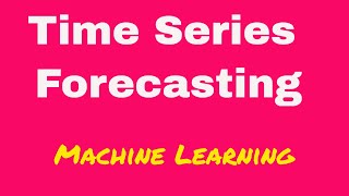 Time series forecasting  Linear Regression  Supervised Learning  Machine Learning [upl. by Horacio]