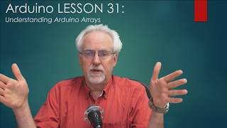 LESSON 31 Understanding Arduino Arrays [upl. by Wira]