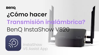 ¿Cómo hacer transmisión inalámbrica con InstaShow VS20 BenQ [upl. by Katheryn296]