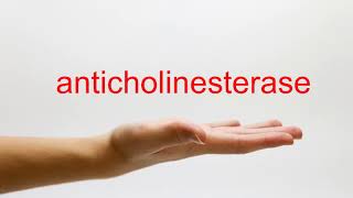 How to Pronounce anticholinesterase  American English [upl. by Abocaj]