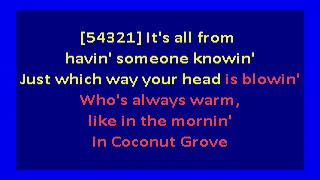 Lovin Spoonful  Coconut Grove karaoke [upl. by Kerr]