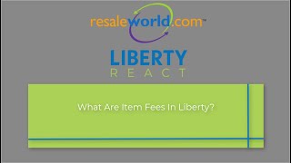 What Are Item Fees In Liberty [upl. by Beebe]