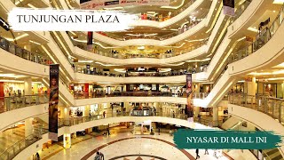 TUNJUNGAN PLAZA Surabaya  Hanya Mall ini yang Bisa Bikin Kita Nyasar [upl. by Assela179]