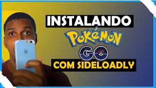 POKÉMON GO IPOGO  SIDELOADLY [upl. by Catharine]