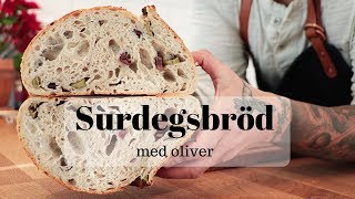 Surdegsbröd med oliver [upl. by Sivram]