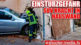 ⚠️ SUV KRACHT IN HAUSWAND ⚠️  😱 EINSTURZGEFAHR des GEBÄUDE 😱  Fahrerin verletzt [upl. by Niklaus]