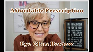 Affordable Prescription Eye Glasses Review [upl. by Sher]