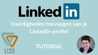 Vaardigheden toevoegen aan je LinkedIn profiel 20190620 [upl. by Htes440]