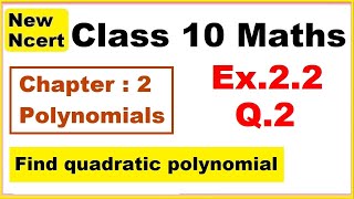 Class 10 Maths  Ex22 Q2  Chapter 2  Polynomials  NEW NCERT  Ranveer Maths 10 [upl. by Server774]