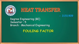 What is FOULING FACTOR  Explain FOULING FACTOR in Heat Transfer [upl. by Freddie755]