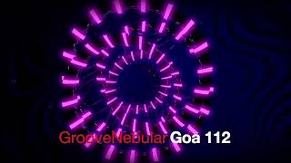 DJ Groove Nebular Goa 112 PSYgoa psy anjuna anjunabeachgoa [upl. by Ymme350]