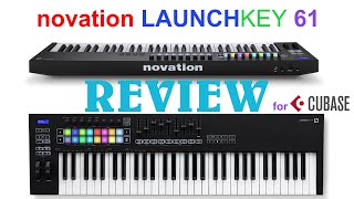 Novation Launchkey Review for CUBASE [upl. by Eldnek]