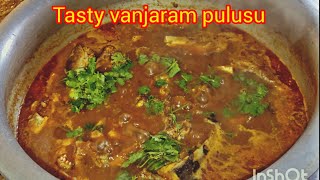 Tasty vanjaram pulususimple and easy fish curry recipe [upl. by Airdnalahs]