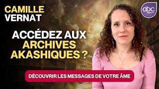 Le secret révélé des ANNALES AKASHIQUES  camillelectureakashique [upl. by Ron]