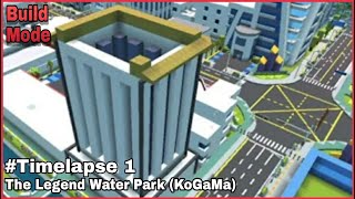 TLWP Timelapse 1  Rio Tower  The Legend Water Park KoGaMa [upl. by Ordway]