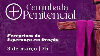 CAMINHADA PENITENCIAL 03032024 [upl. by Ynej]