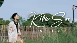 KIÊU SA – Akey Prod By Duck V  Official Music Video [upl. by Bowyer]