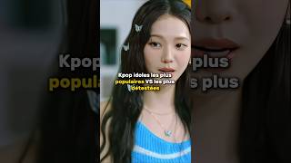 Kpop idoles les plus populaires VS les plus détestées kpop shorts [upl. by Golub]