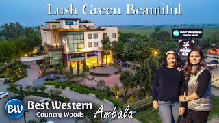 Beautiful amp Relaxing on the AmbalaDelhi highway  Best Western Country Woods Hotel amp Resort Ambala [upl. by Oicirbaf738]