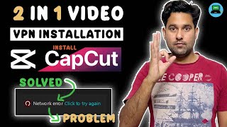 How To Set Up Vpn In Windows Pc  Install Capcut  How to Remove Capcut Network Error capcut [upl. by Herod788]