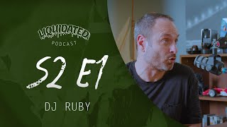 Season 2 Episode 1  DJ RUBY  Liquidated Podcast [upl. by Anitsim]