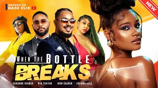 WHEN THE BOTTLE BREAKS New Movie Sunshine Rosman Ben Touitou John 2023 Nigerian Nollywood Movie [upl. by Mallory]